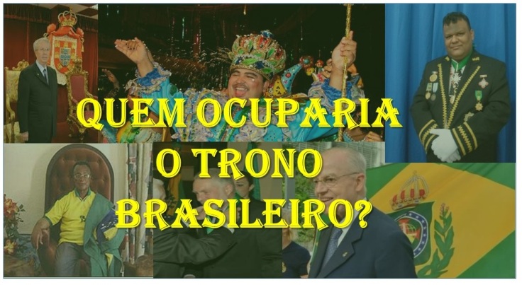 Quem ocuparia o trono brasileiro